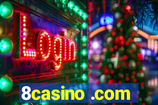 8casino .com